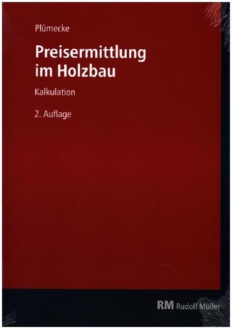 Produktbild Plümecke - Preisermittlung im Holzbau (Deutsch, Heidrun Grau, Helmhard Neuenhagen, 2014)