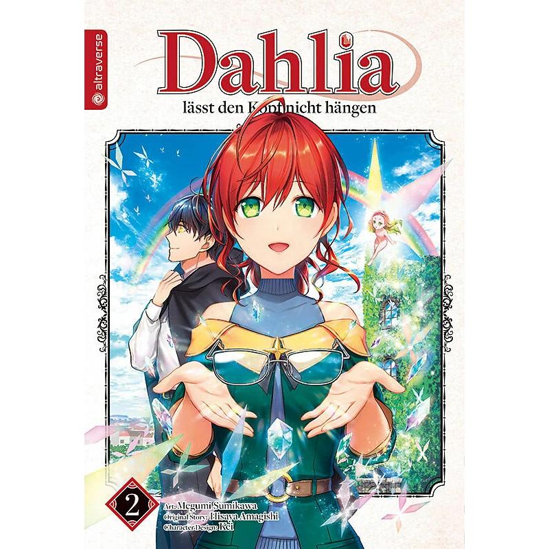 Dahlia lässt den Kopf nicht hängen 02, Belletristik von Megumi Sumikawa, Hisaya Amagishi, Kei