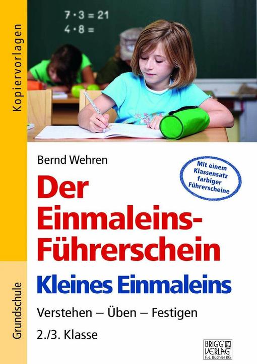 Produktbild Der Einmaleins-Führerschein - Kleines Einmaleins (Deutsch, Bernd Wehren, 2023)