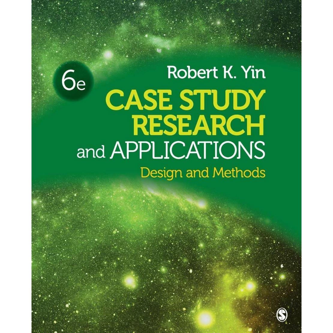 Case Study Research and Applications, Sachbücher von Robert K. Yin