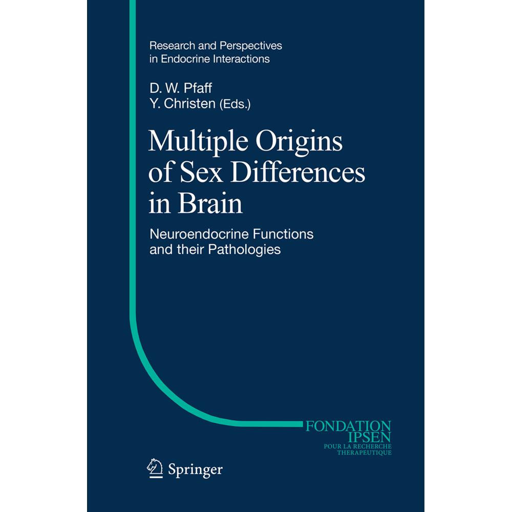 Multiple Origins of Sex Differences in Brain, Fachbücher von Yves Christen, Donald W Pfaff