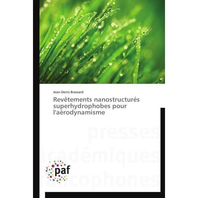 Revêtements nanostructurés superhydrophobes pour l'aérodynamisme, Fachbücher