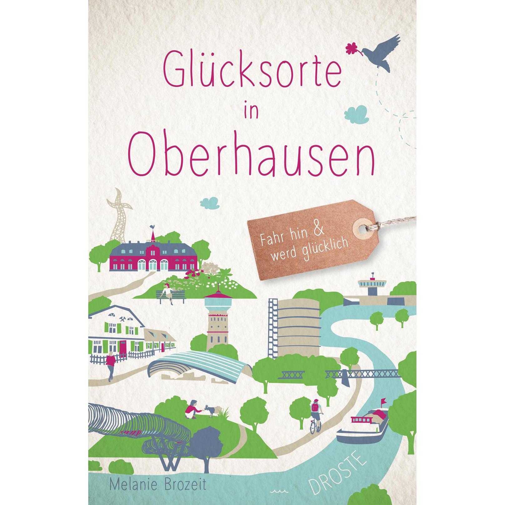 Glücksorte in Oberhausen, Ratgeber von Melanie Brozeit