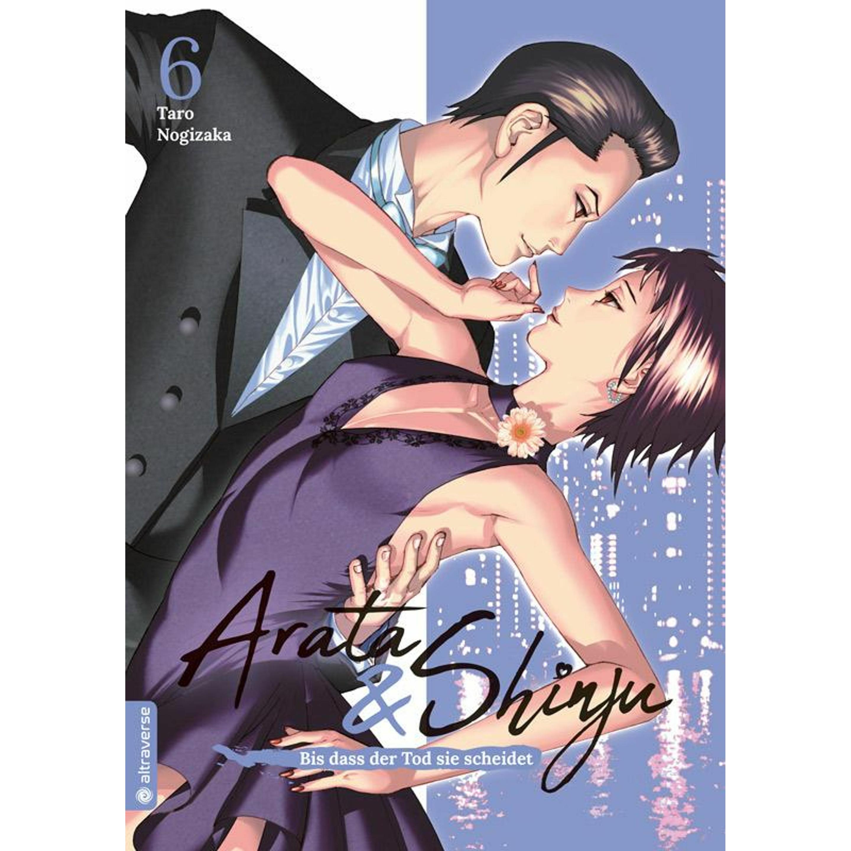 Arata & Shinju - Bis dass der Tod sie scheidet 06, Belletristik von Anemone Bauer, Taro Nogizaka