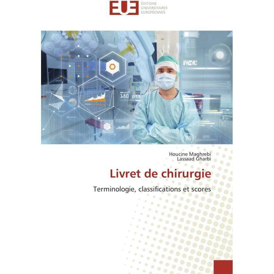 Livret de chirurgie, Fachbücher von Houcine Maghrebi, Lassaad Gharbi