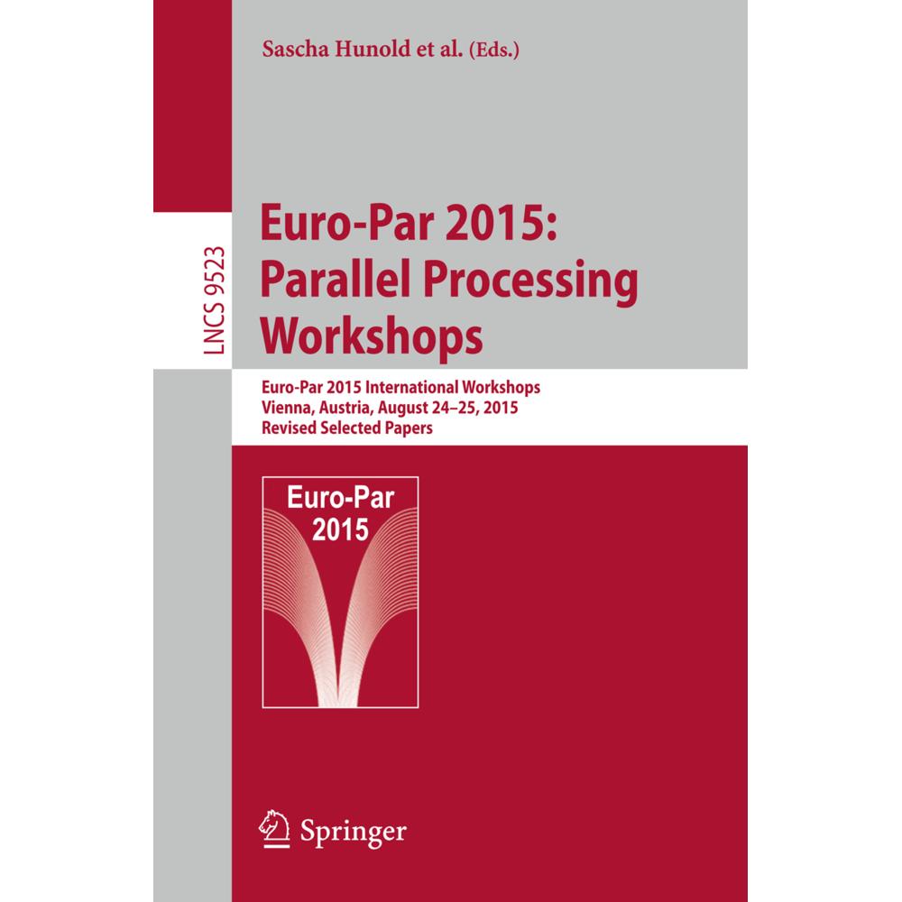 Euro-Par 2015: Parallel Processing Workshops, Fachbücher