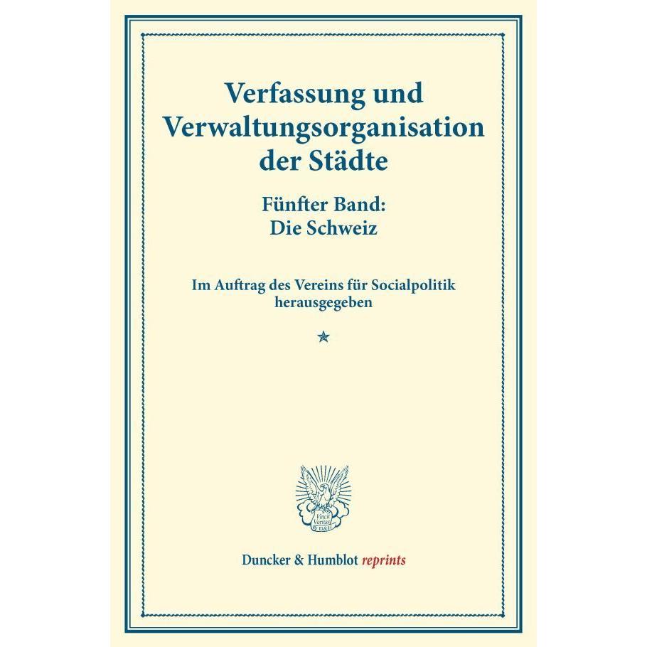 Verfassung und Verwaltungsorganisation der Städte., Fachbücher von Verein für Socialpolitik
