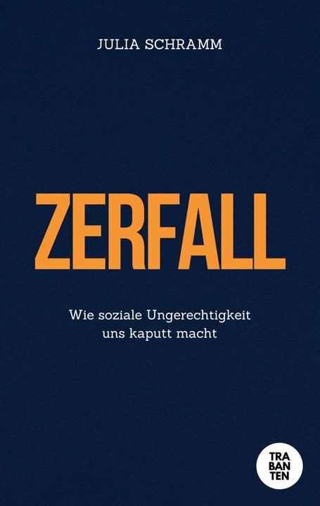 Actual product image Zerfall (German, Julia Schramm, 2025)