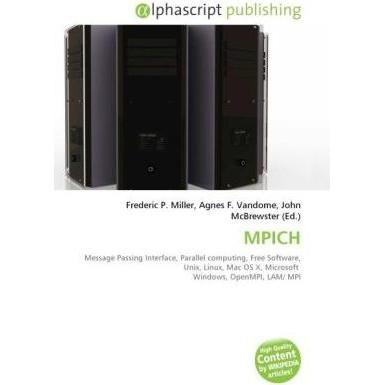 Mpich, Fachbücher von John McBrewster, Agnes F. Vandome, Frederic P. Miller