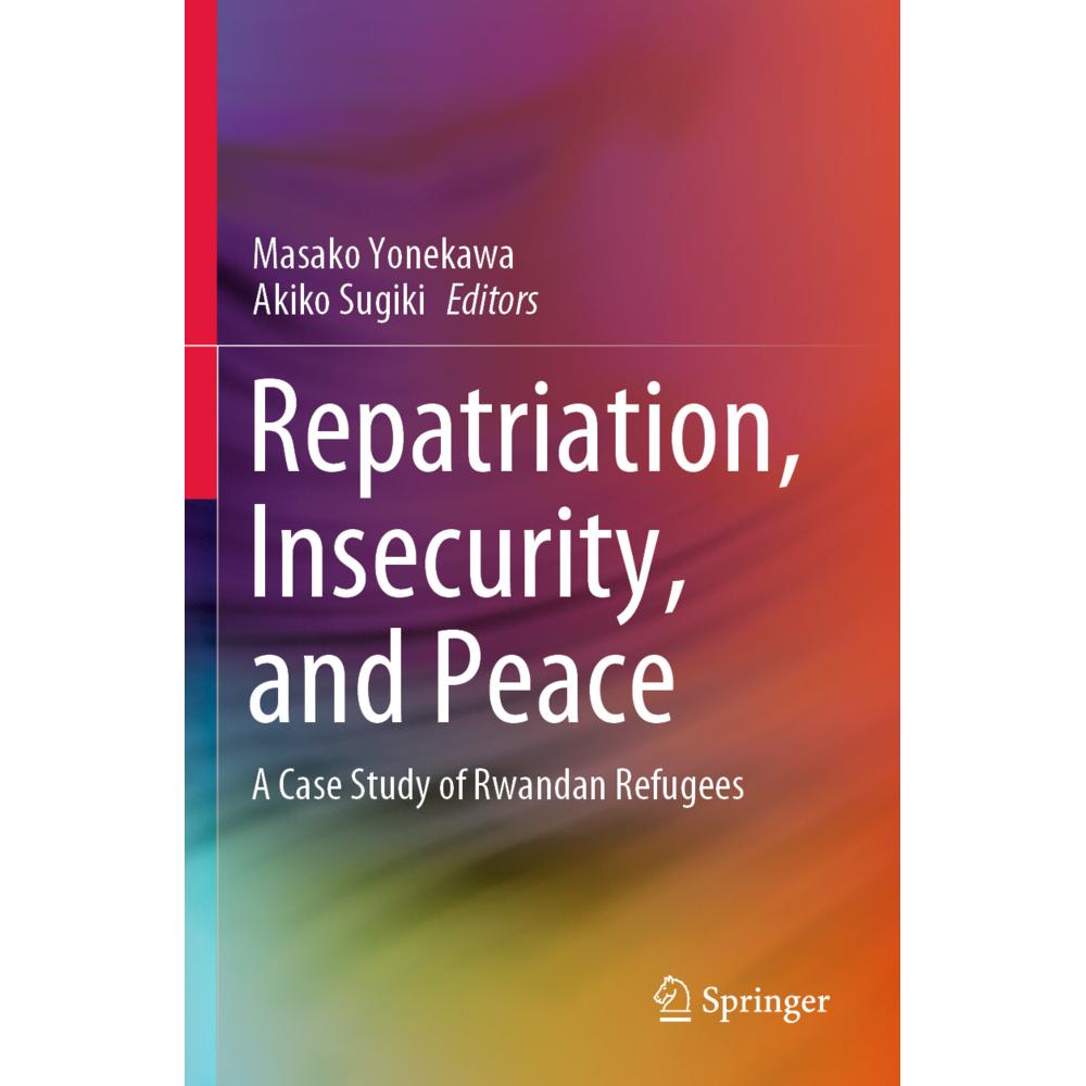 Repatriation, Insecurity, and Peace, Fachbücher von Masako Yonekawa, Akiko Sugiki