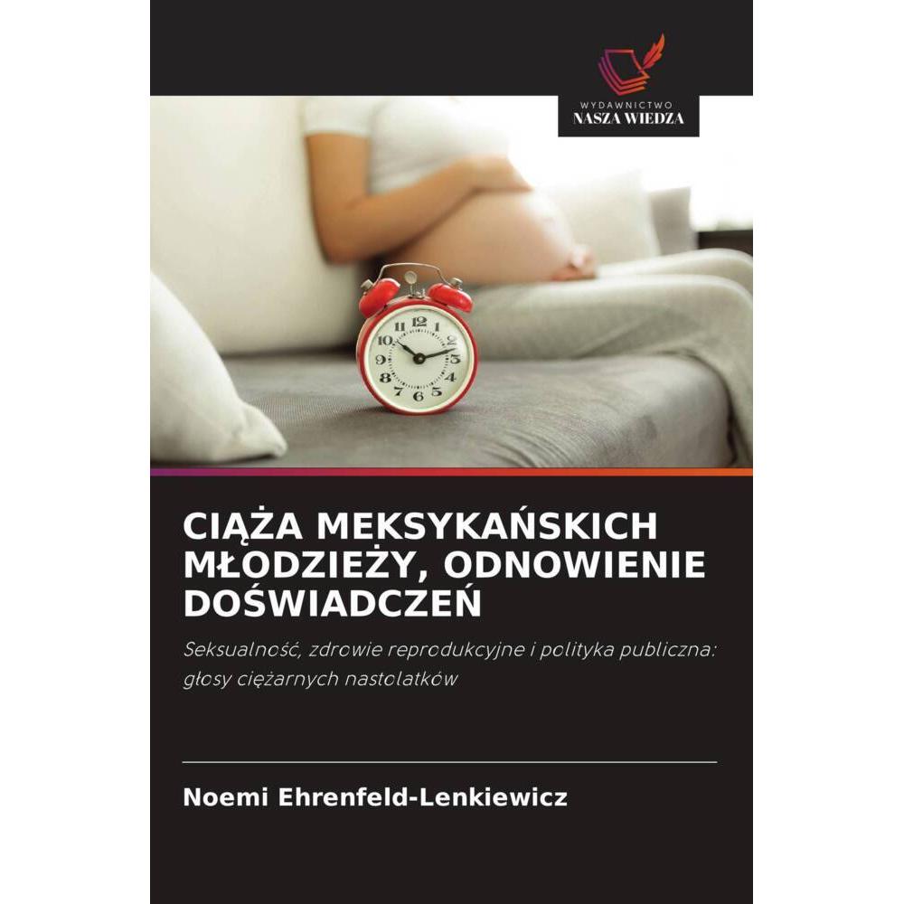 Cia A Meksykanskich Mlodzie Y, Odnowienie Doswiadczen, Fachbücher von Noemi Ehrenfeld-Lenkiewicz