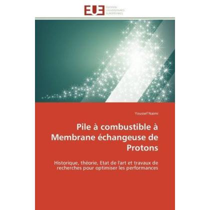 Pile à combustible à Membrane échangeuse de Protons, Fachbücher von Youssef Naimi