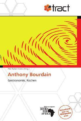 Produktbild Anthony Bourdain (Deutsch, Eloi Rylan Koios, 2011)