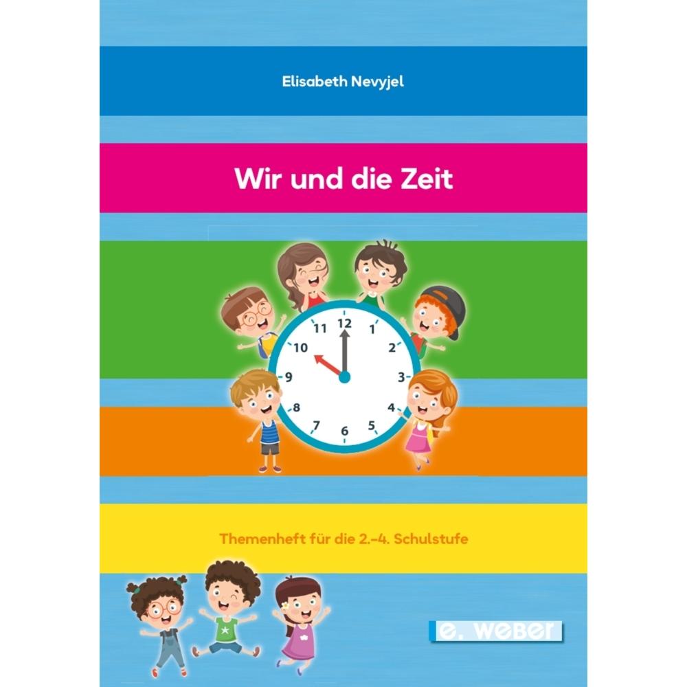 Nevyjel:Wir und die Zeit, Schulbücher von Elisabeth Nevyjel