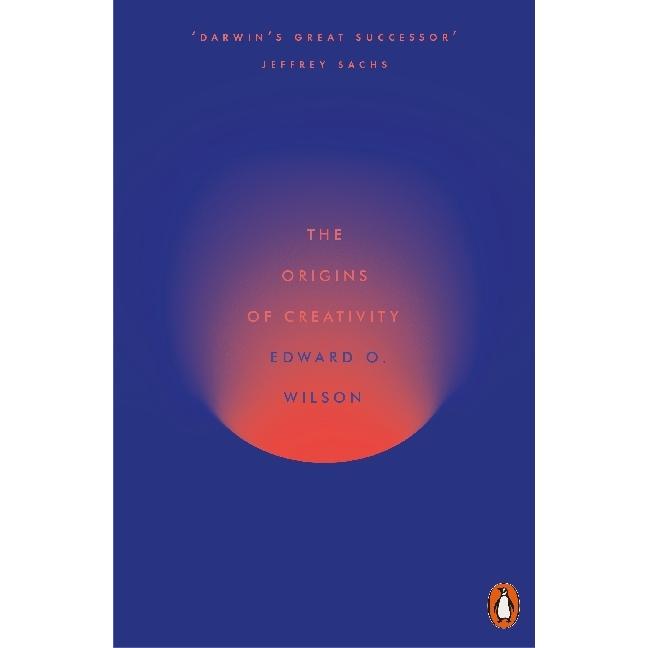The Origins of Creativity, Sachbücher von Edward O Wilson
