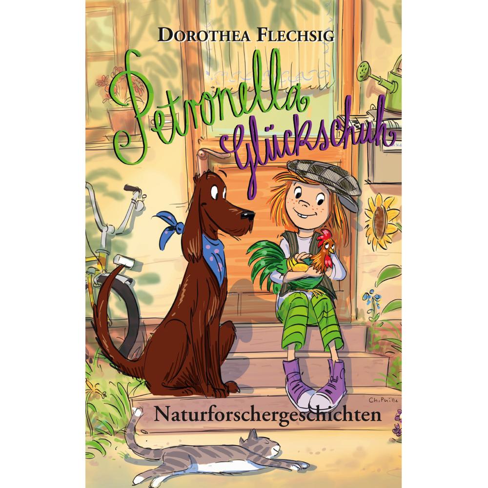Petronella - Naturforschergeschichten, Kinderbücher von Dorothea Flechsig