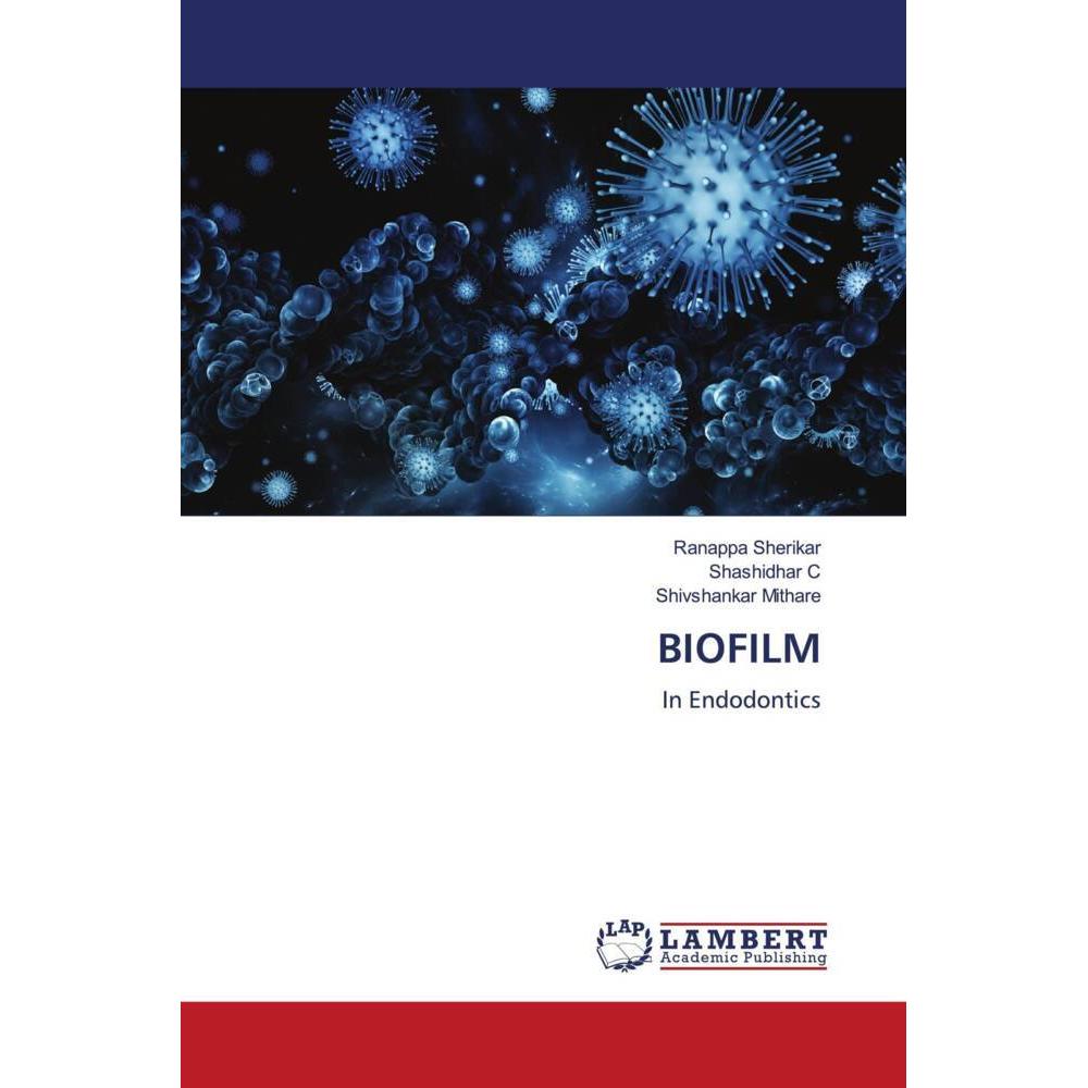 Biofilm, Fachbücher von Ranappa Sherikar, Shashidhar C, Shivshankar Mithare