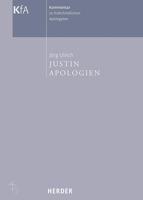 Produktbild Justin, Apologien (Deutsch, genannt der Märtyrer Justin, 2019)