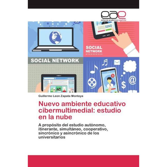 Nuevo ambiente educativo cibermultimedial: estudio en la nube, Fachbücher