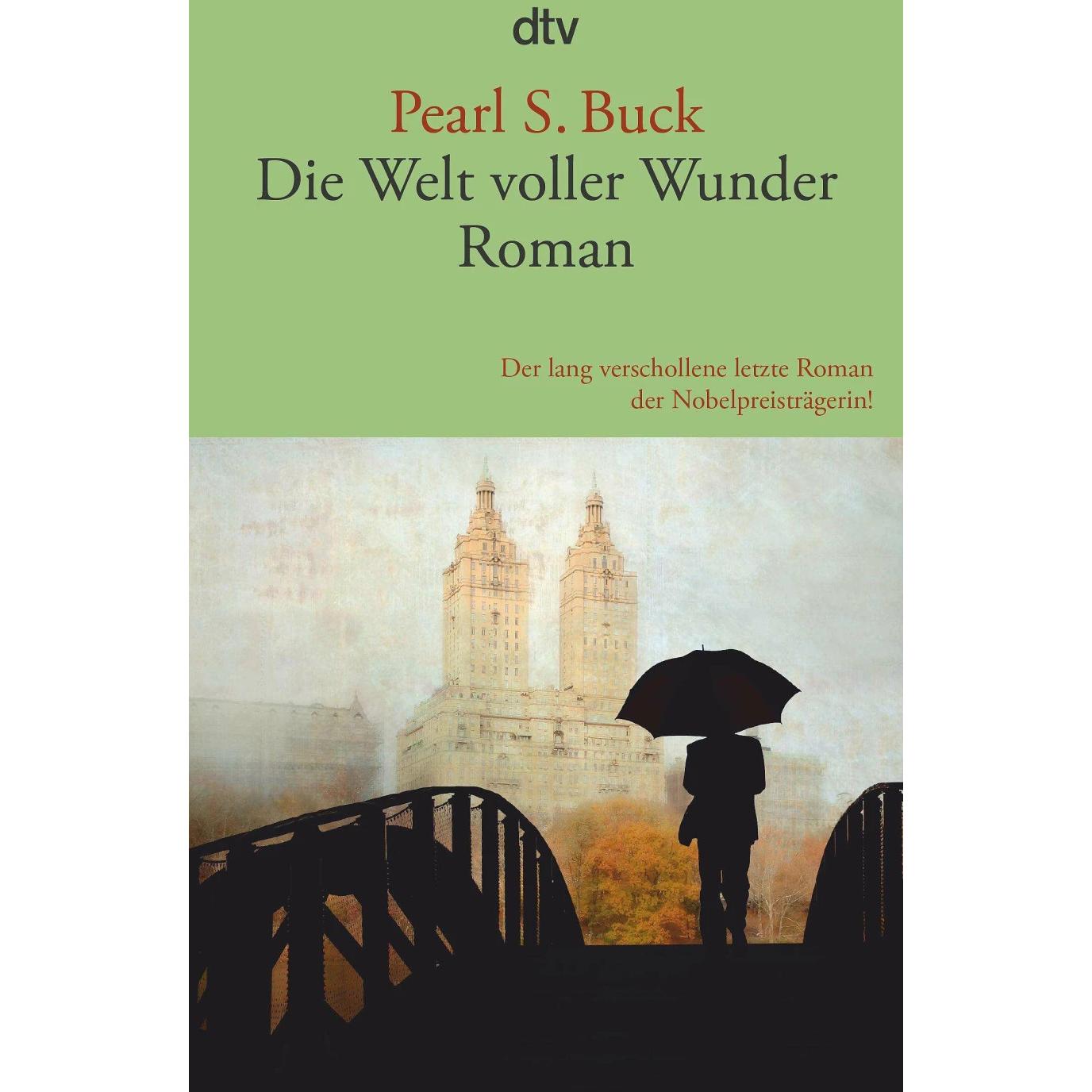 Die Welt voller Wunder, Belletristik von Pearl S. Buck