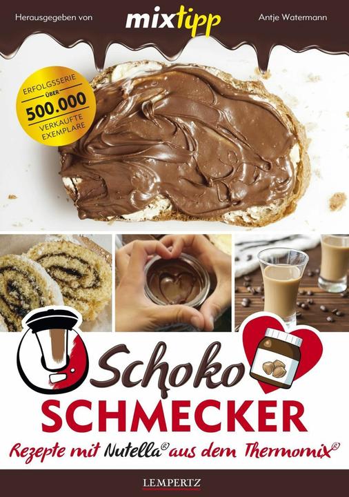 Produktbild mixtipp Schoko-Schmecker (Deutsch, Antje Watermann, 2017)
