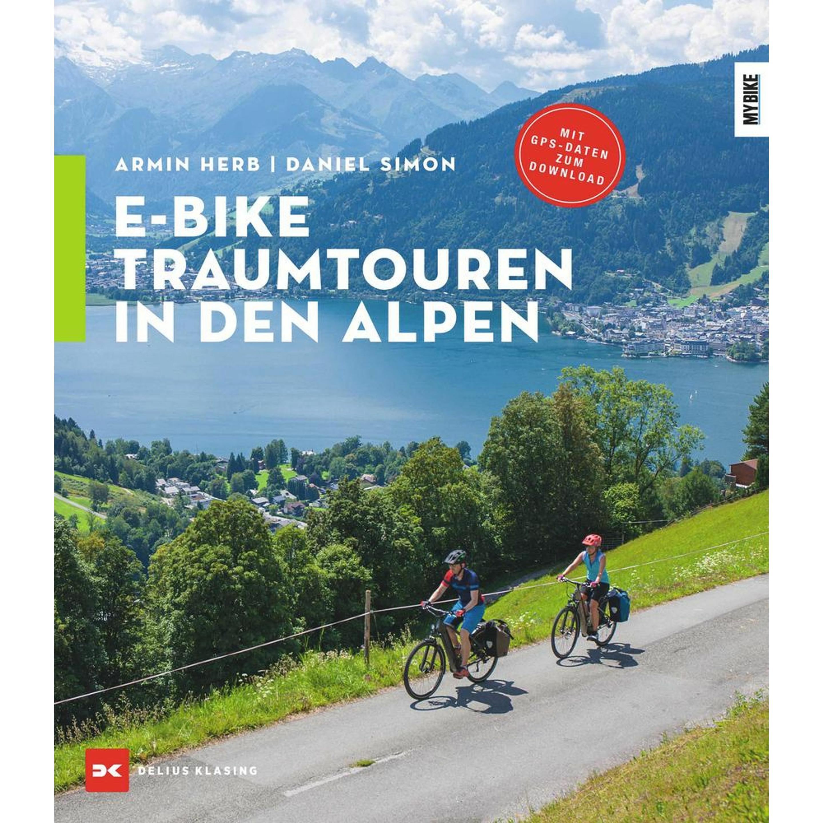 E-Bike-Traumtouren in den Alpen, Ratgeber von Armin Herb, Daniel Simon