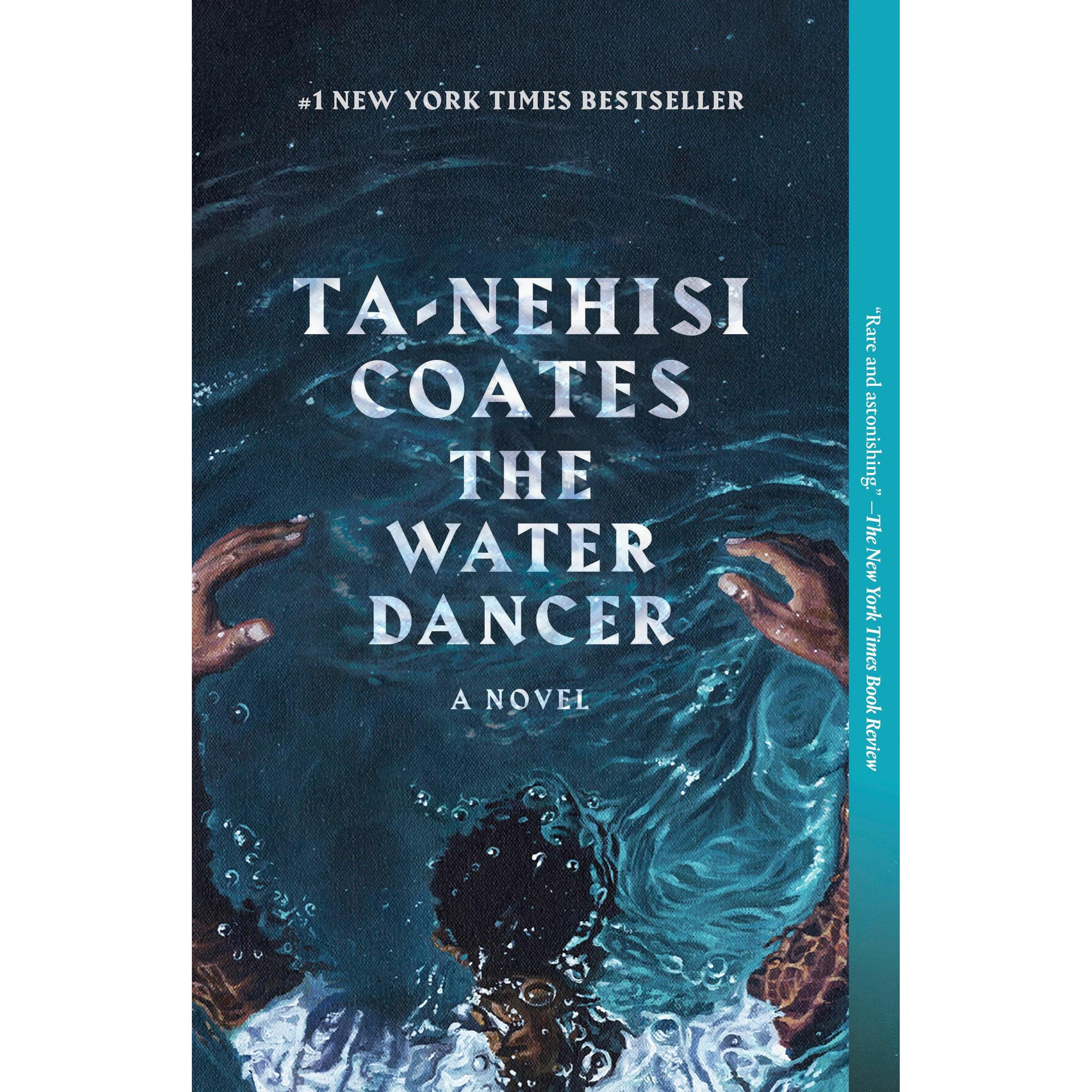 The Water Dancer, Belletristik von Ta-Nehisi Coates