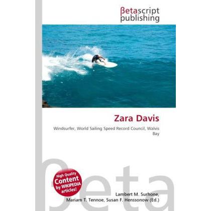 Zara Davis, Ratgeber von Lambert M. Surhone, Miriam T. Timpledon, Susan F. Marseken