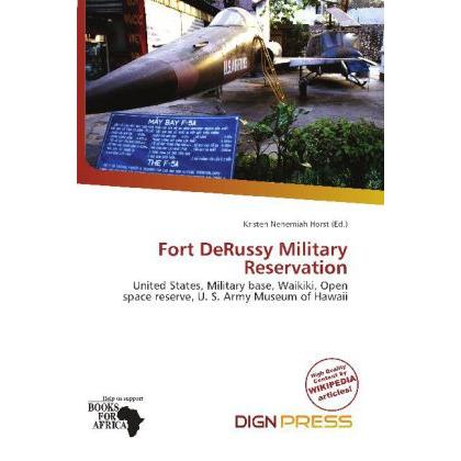 Fort DeRussy Military Reservation, Fachbücher