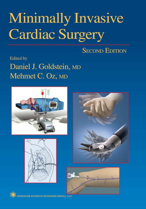 Produktbild Minimally Invasive Cardiac Surgery (Englisch, Daniel J. Goldstein, Mehmet C. Oz, 2010)