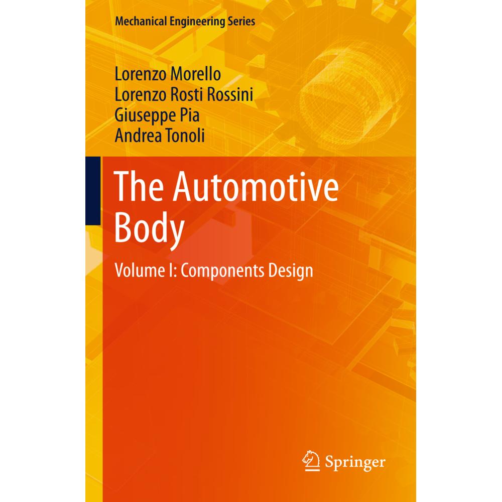 The Automotive Body, Fachbücher von Andrea Tonoli, Giuseppe Pia, Lorenzo Rosti Rossini, L. Morello