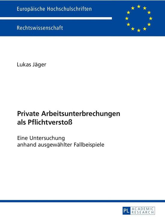 Produktbild Private Arbeitsunterbrechungen als Pflichtverstoss (Deutsch, 2017)