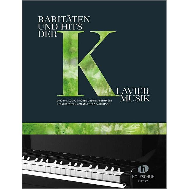 Raritäten und Hits der Klaviermusik, Sachbücher von Anne Terzibaschitsch
