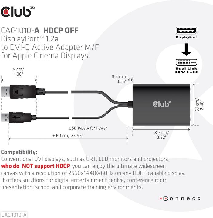 Actual product image Club 3D DisplayPort to Dual Link DVI-D HDCP OFF (DVI, 8.20 cm)