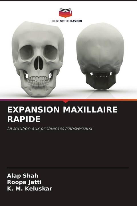 Immagine prodotto Expansion Maxillaire Rapide (Alap Shah, K. M. Keluskar, Roopa Jatti, 2022)