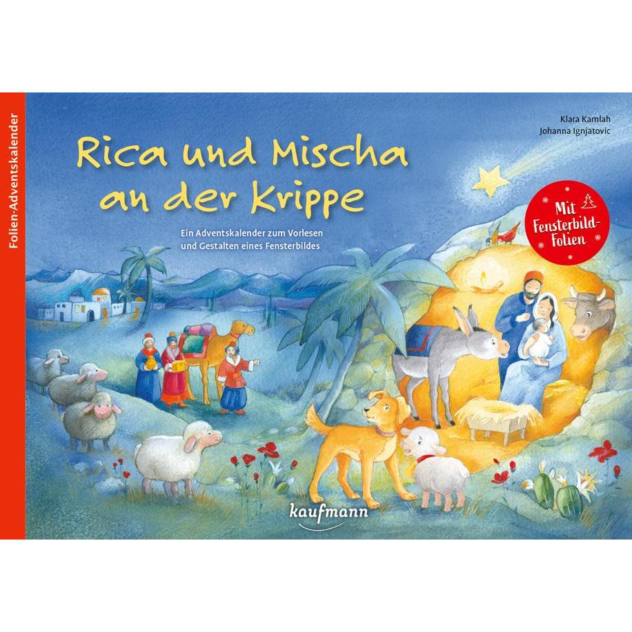 Rica und Mischa an der Krippe, Kinderbücher von Johanna Ignjatovic, Klara Kamlah