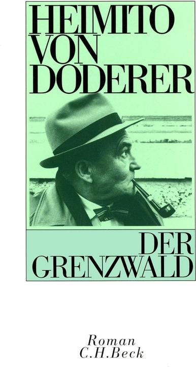Produktbild Das erzählerische Werk: Der Grenzwald (Deutsch, Heimito von Doderer, 2010)