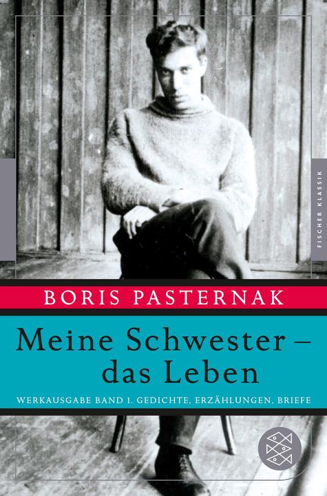 Produktbild Meine Schwester - das Leben (Deutsch, Boris Pasternak, 2015)