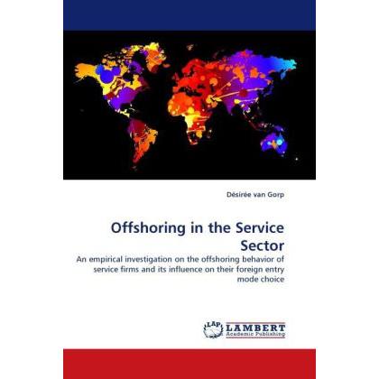 Offshoring in the Service Sector, Fachbücher von Désirée van Gorp