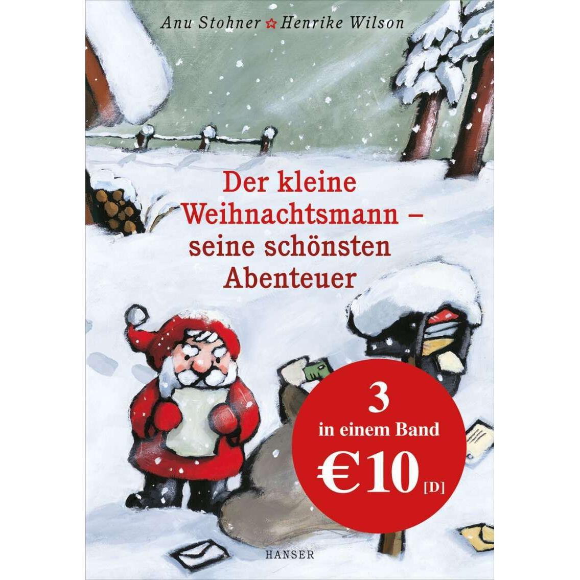 Der kleine Weihnachtsmann - seine schönsten Abenteuer, Kinderbücher von Anu Stohner