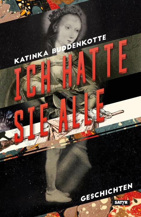 Produktbild Ich hatte sie alle (Deutsch, Katinka Buddenkotte, 2018)