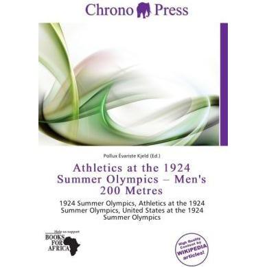 Athletics at the 1924 Summer Olympics - Men's 200 Metres, Ratgeber von Pollux Évariste Kjeld