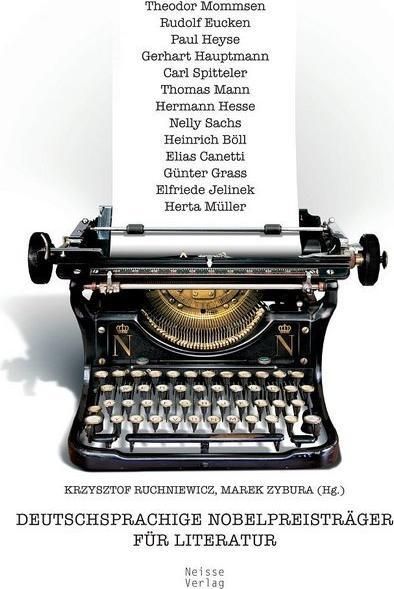 Produktbild Deutschsprachige Nobelpreisträger für Literatur (Deutsch, Marek Zybura, Krzysztof Ruchniewicz, 2019)