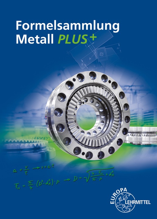 Produktbild Gomeringer:Formelsammlung Metall PLUS+ (Deutsch, Gomeringer, Claudiusua, Roland/Menges, Volker/Scholer, 2025)