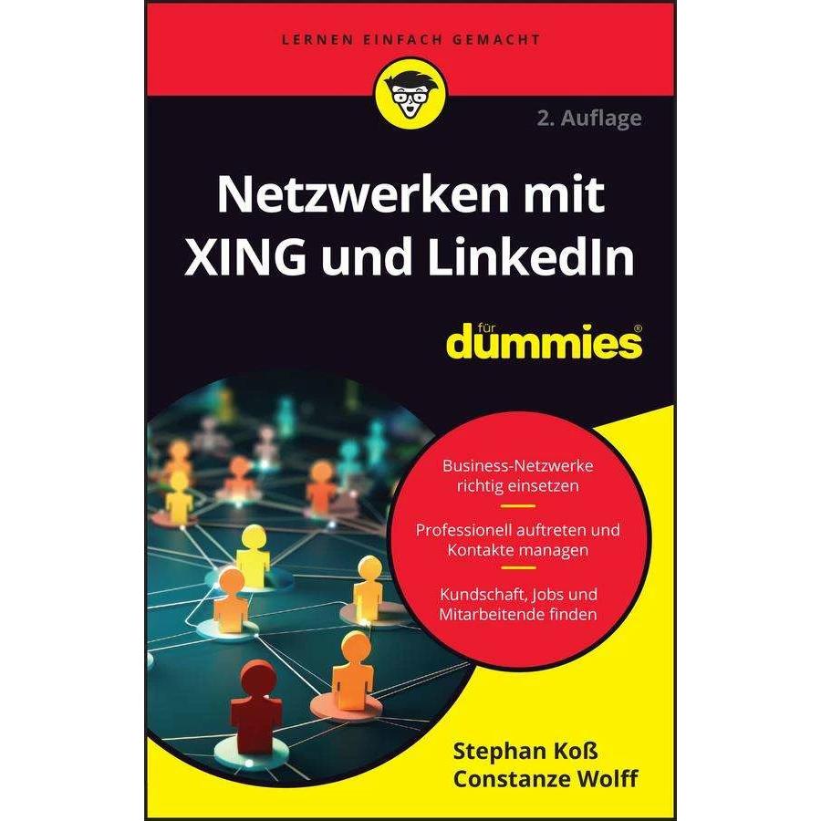 Netzwerken mit XING und LinkedIn für Dummies, Fachbücher von Stephan Koss, Constanze Wolff