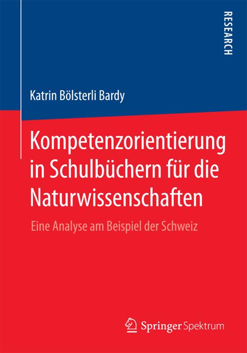 Produktbild Kompetenzorientierung in Schulbüchern für die Naturwissenschaften (Deutsch, Katrin Bölsterli Bardy, 2015)