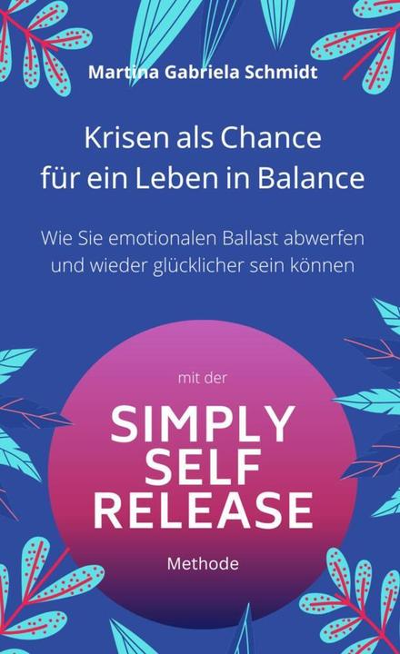 Produktbild Krisen als Chance für ein Leben in Balance (Deutsch, Martina Gabriela Schmidt, 2024)