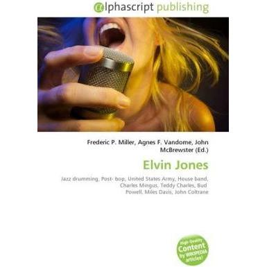 Elvin Jones, Fachbücher von Frederic P. Miller, Agnes F. Vandome, John McBrewster