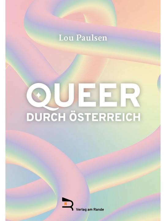 Produktbild Queer Durch Österreich (Deutsch, LiRow Paulsen, Lou Paulsen, 2023)