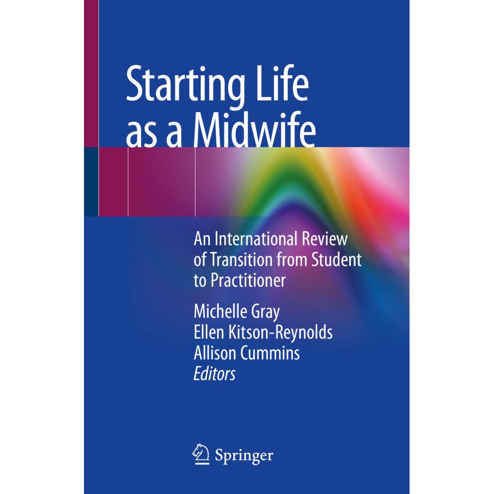 Thumbnail - Starting Life as a Midwife, Fachbücher von Michelle Gray, Ellen Kitson-Reynolds, Allison Cummins